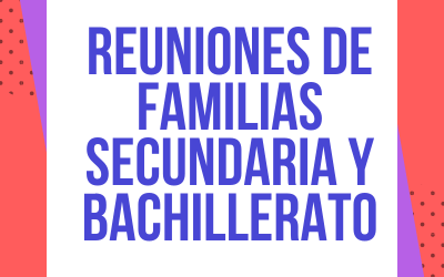 Reuniones iniciales con familias E. Secundaria y Bachillerato